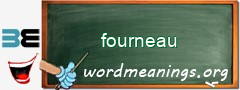 WordMeaning blackboard for fourneau